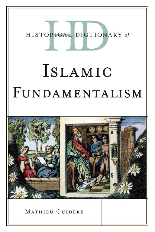 Historical Dictionary of Islamic Fundamentalism (Anglais)